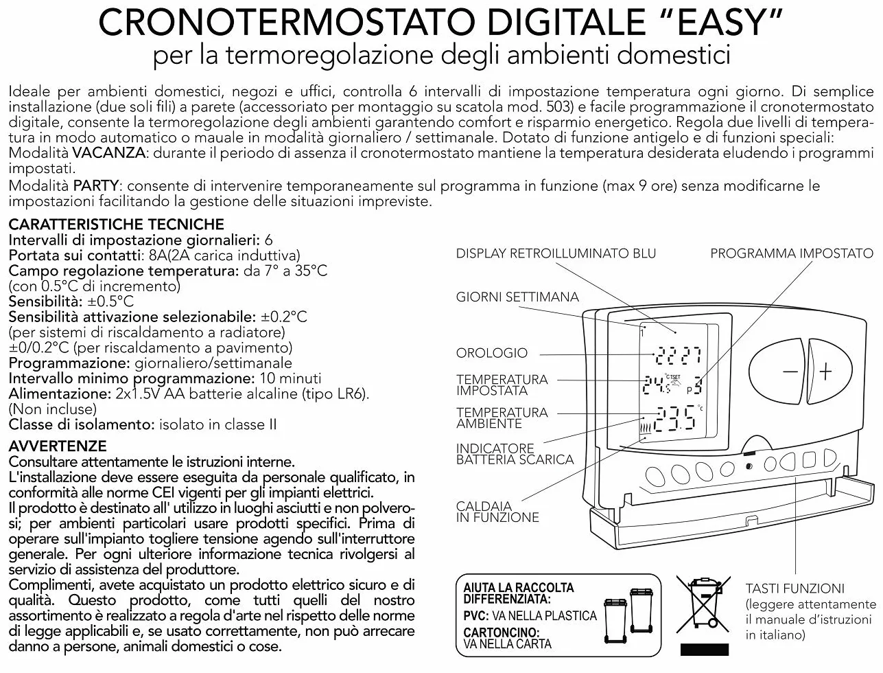 Cronotermostato Digitale EASY Estate/Inverno con programmazione giornaliera/settimanale