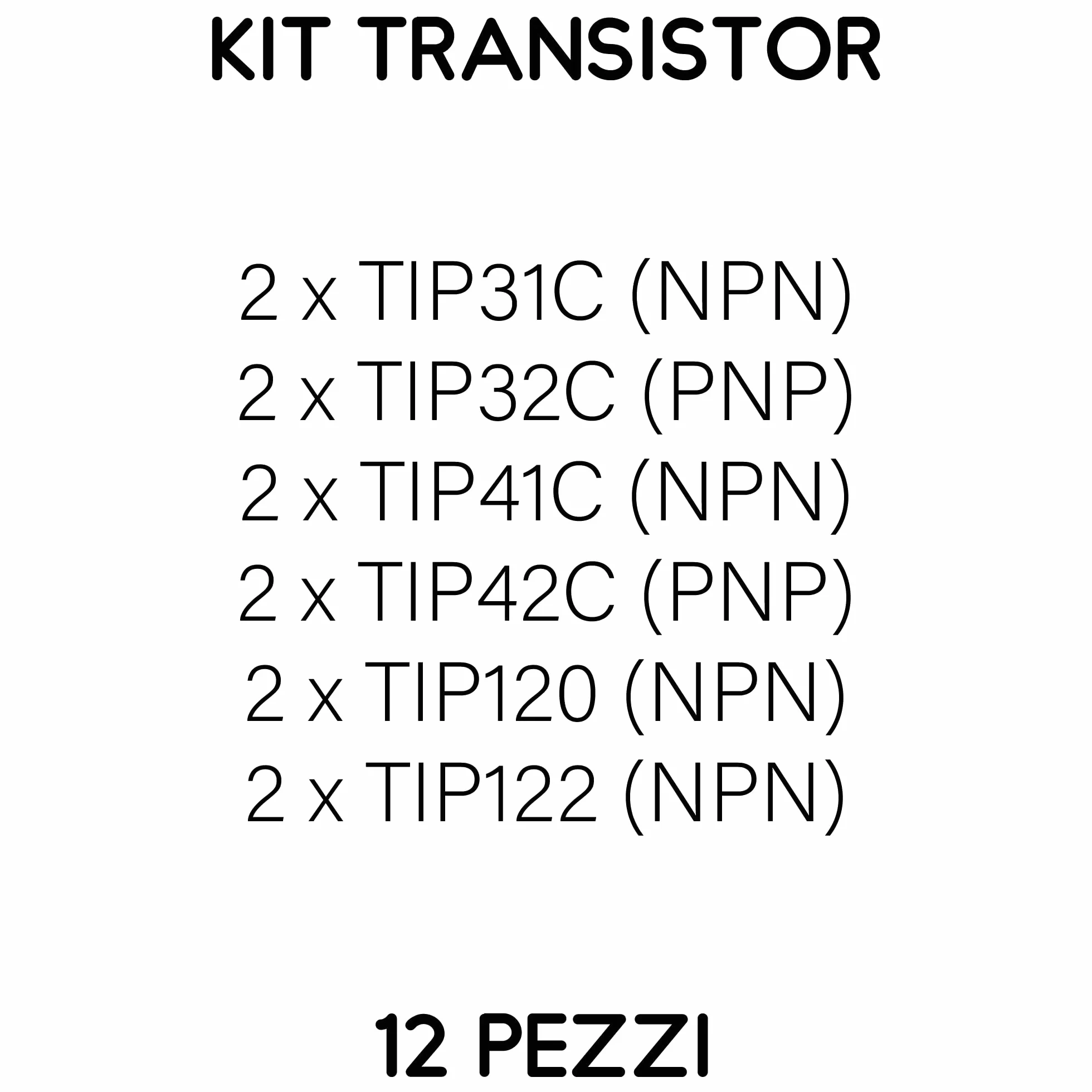 Kit transistor NPN PNP TIP31C TIP32C TIP41C TIP42C TIP120 TIP122 12 pezzi