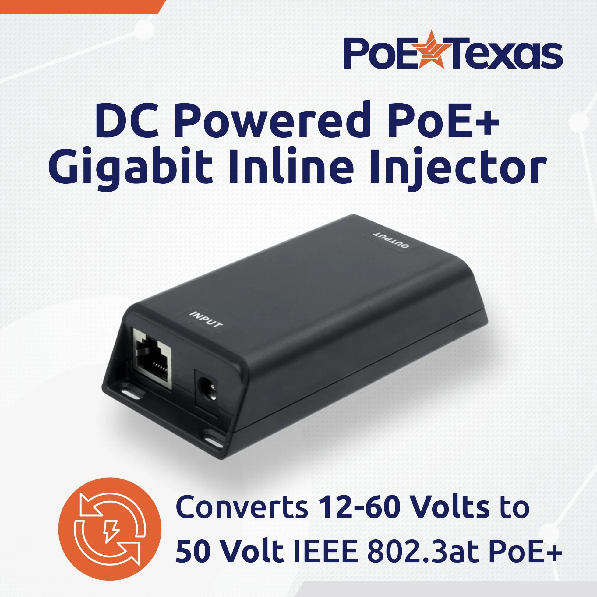 PoE Texas DC-Powered PoE+ (30 watt) Gigabit Inline Injector Converts 12-60V in to 50 Volt IEEE 802.3at PoE+ Out - Variable DC PoE Injector for Solar & Battery Powered Installations, WiFi & More